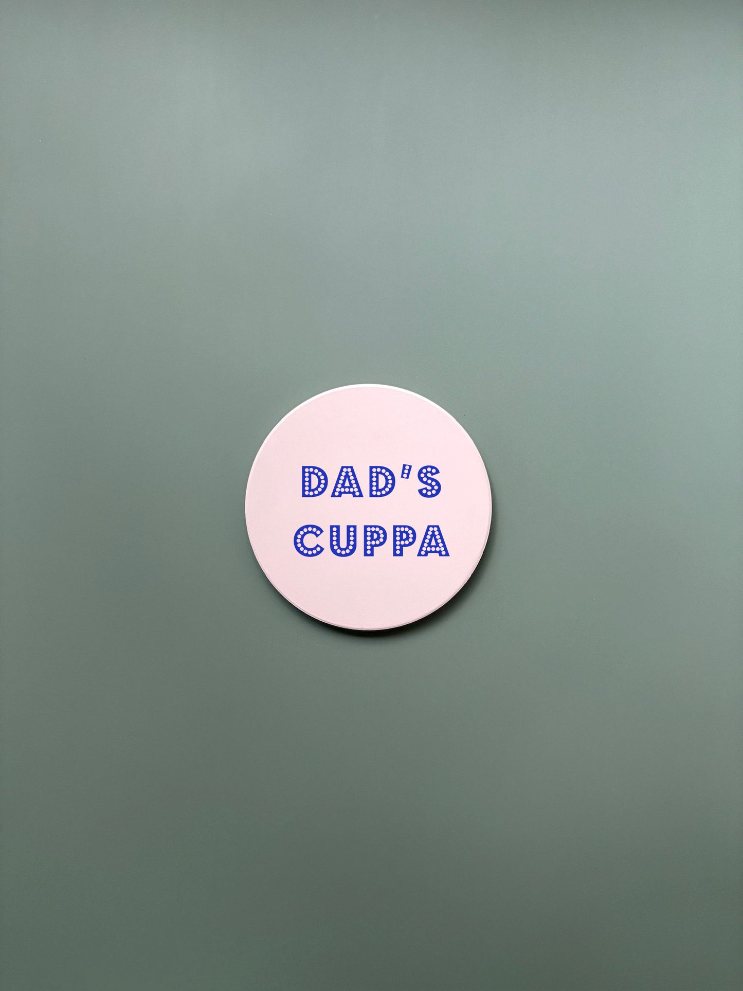 Dad's Cuppa Coaster