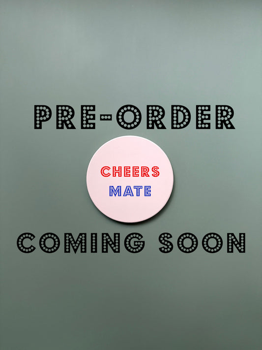 Cheers Mate Cuppa Coaster