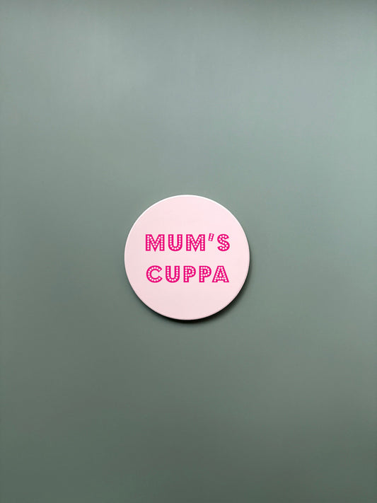 Mum's Cuppa Coaster