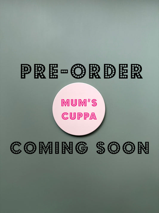 Mum's Cuppa Coaster