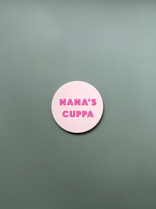 Nana's Cuppa Coaster