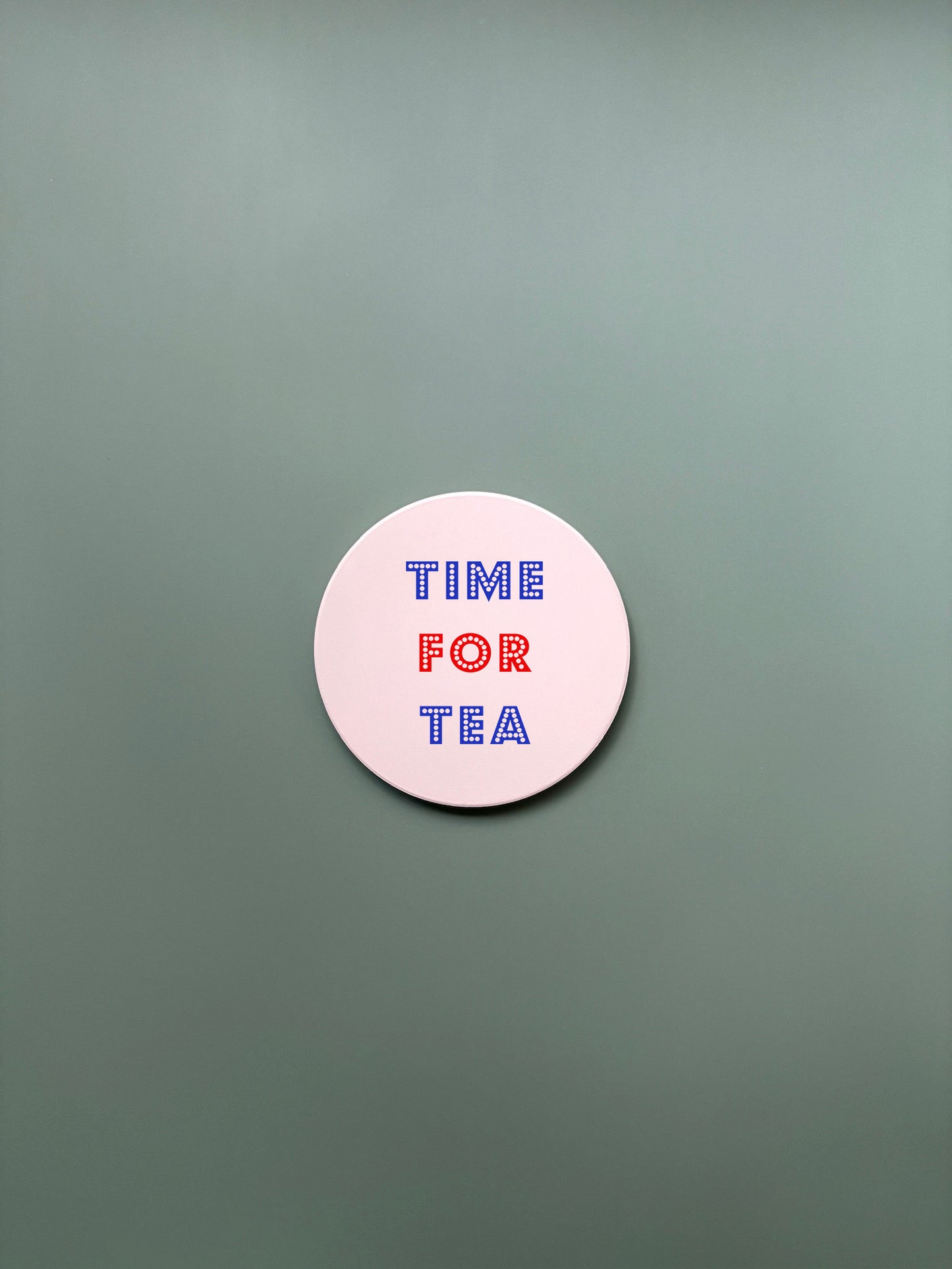 Time For Tea Cuppa Coaster